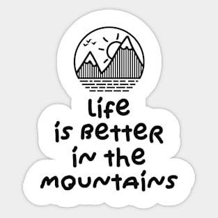 LIFE IS BETTER IN THE MOUNTAINS Minimalist Mountain Sunset Cirle Design With Birds Flying Over Sticker